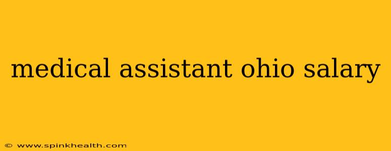 medical assistant ohio salary