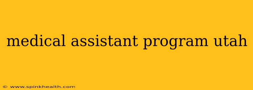 medical assistant program utah