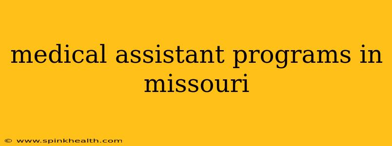 medical assistant programs in missouri