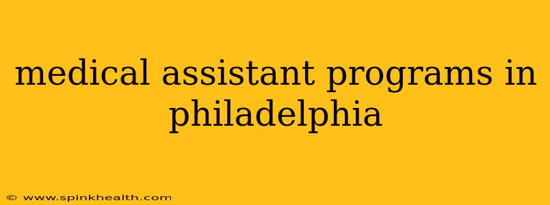 medical assistant programs in philadelphia