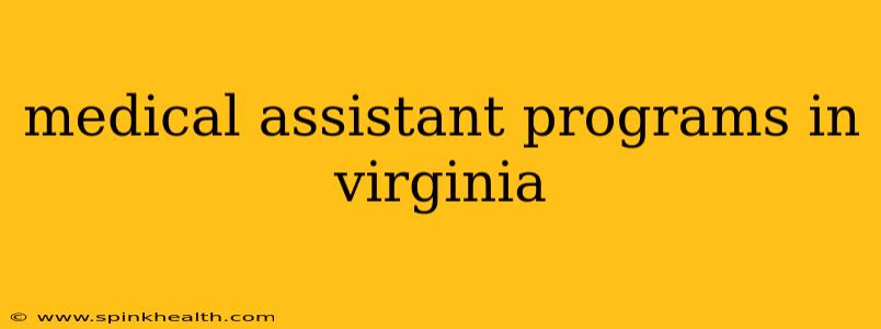 medical assistant programs in virginia