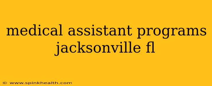 medical assistant programs jacksonville fl