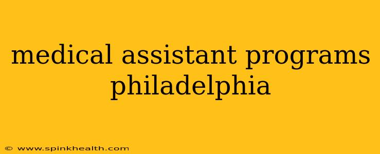 medical assistant programs philadelphia