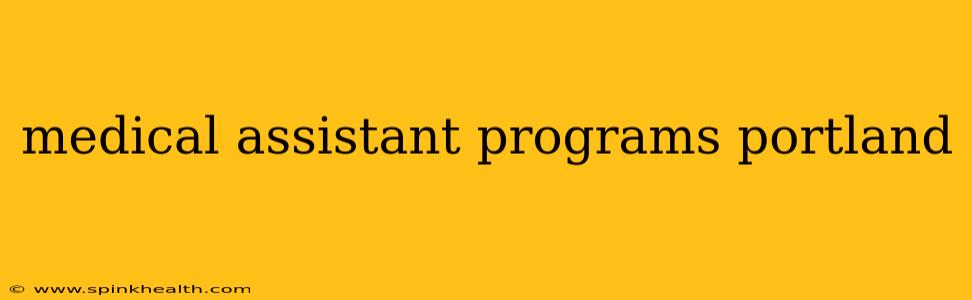 medical assistant programs portland