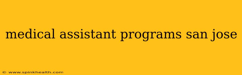medical assistant programs san jose