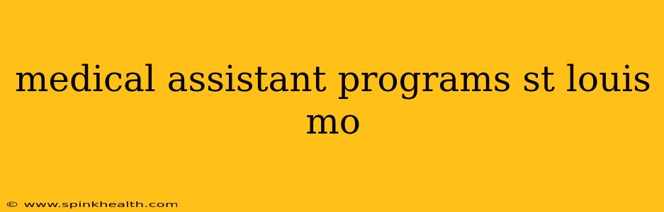 medical assistant programs st louis mo