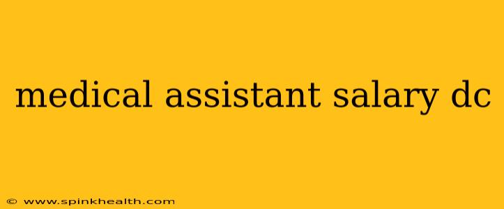 medical assistant salary dc