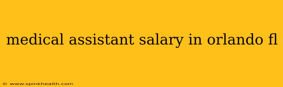 medical assistant salary in orlando fl