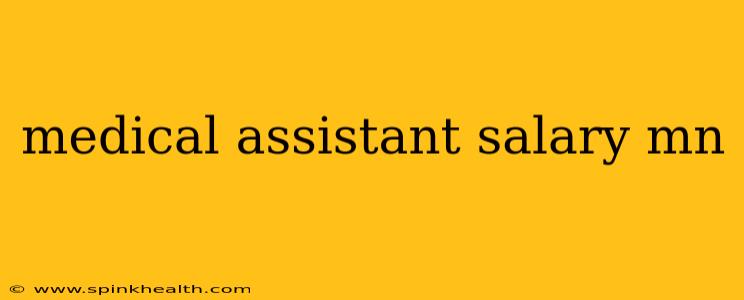 medical assistant salary mn