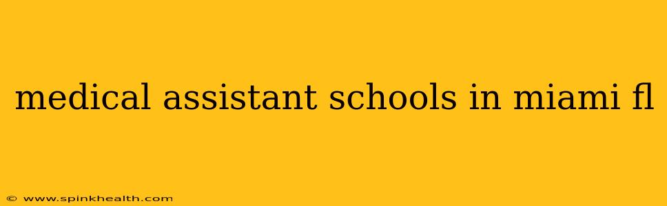 medical assistant schools in miami fl