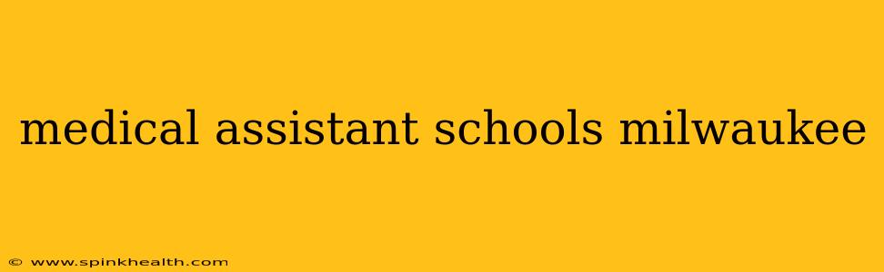 medical assistant schools milwaukee