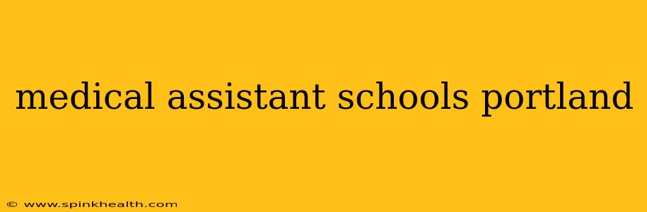 medical assistant schools portland