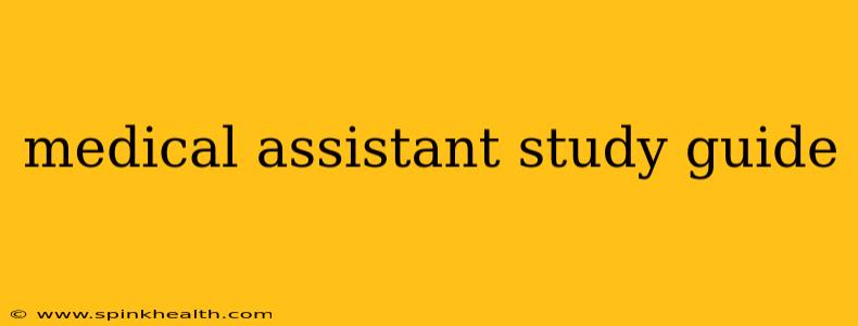medical assistant study guide