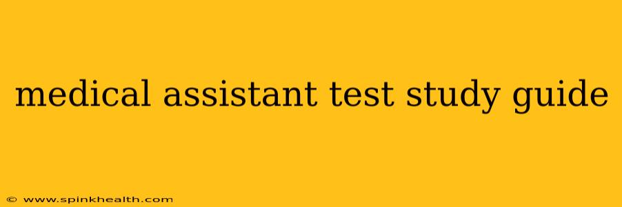 medical assistant test study guide