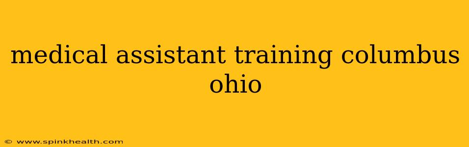 medical assistant training columbus ohio