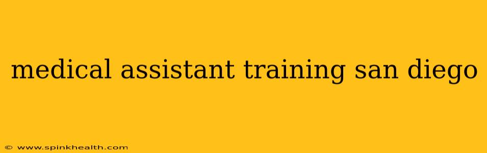 medical assistant training san diego