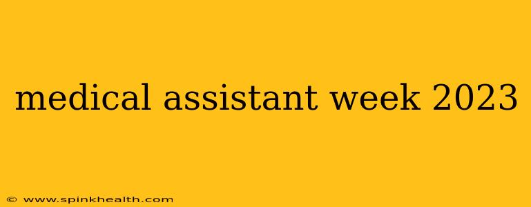 medical assistant week 2023