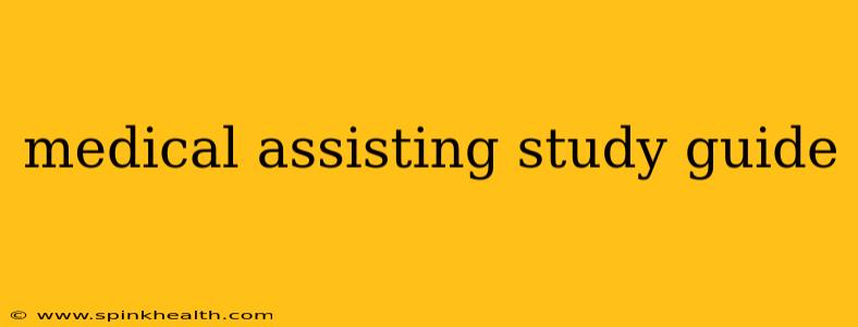 medical assisting study guide