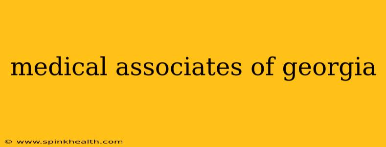 medical associates of georgia