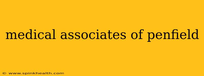 medical associates of penfield