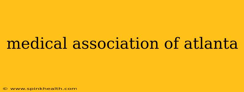 medical association of atlanta