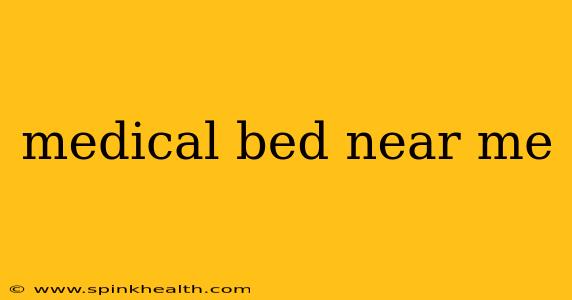 medical bed near me