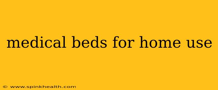 medical beds for home use