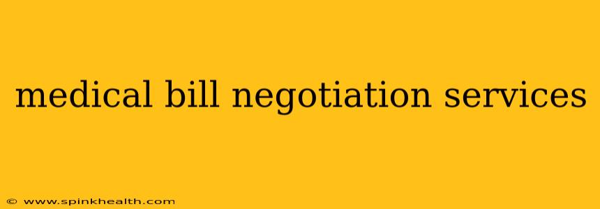 medical bill negotiation services