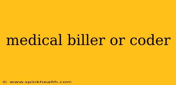 medical biller or coder