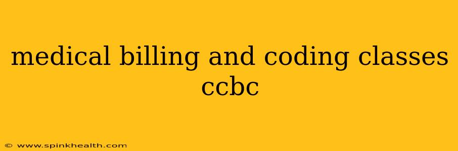 medical billing and coding classes ccbc