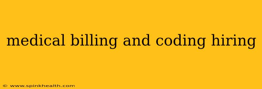 medical billing and coding hiring