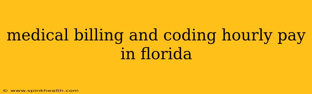 medical billing and coding hourly pay in florida