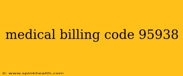 medical billing code 95938