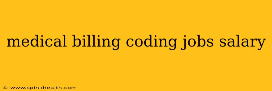 medical billing coding jobs salary