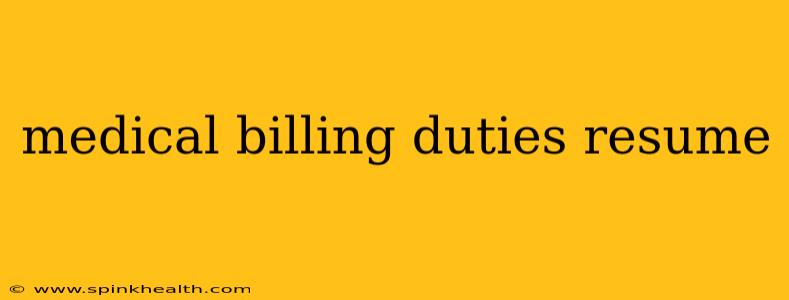 medical billing duties resume