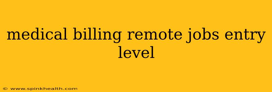 medical billing remote jobs entry level