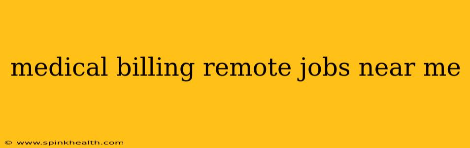 medical billing remote jobs near me