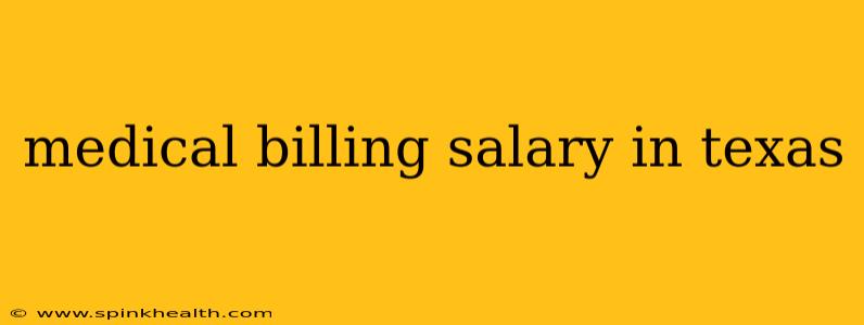 medical billing salary in texas