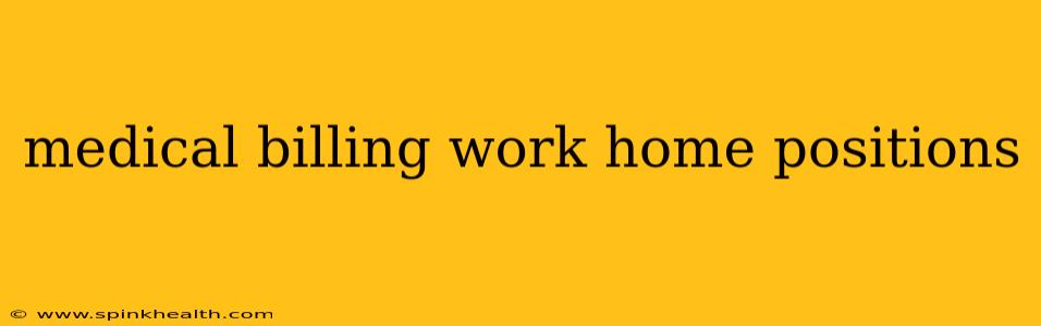 medical billing work home positions