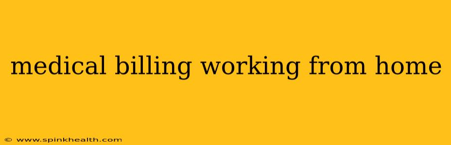 medical billing working from home