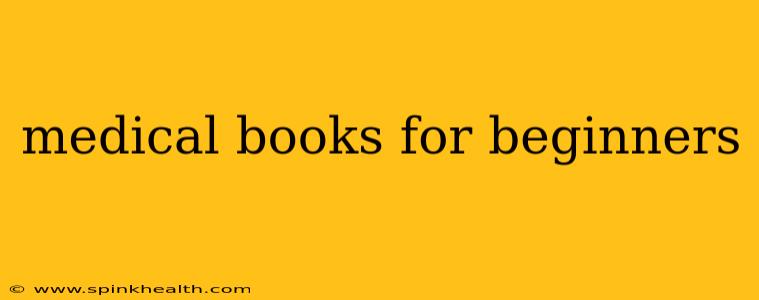 medical books for beginners