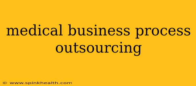 medical business process outsourcing