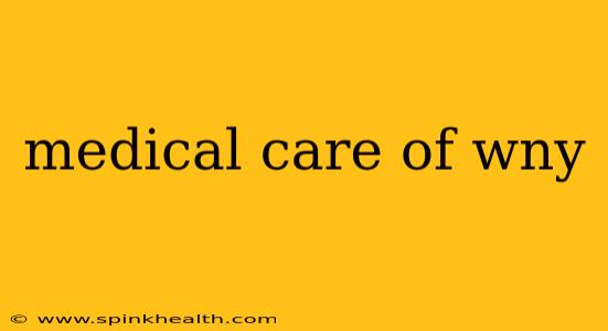 medical care of wny