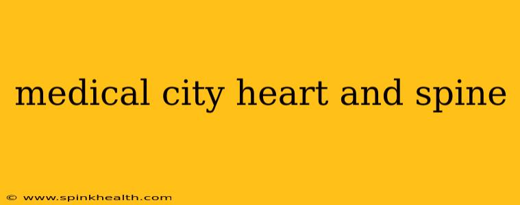 medical city heart and spine
