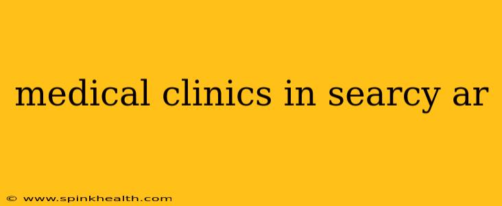 medical clinics in searcy ar