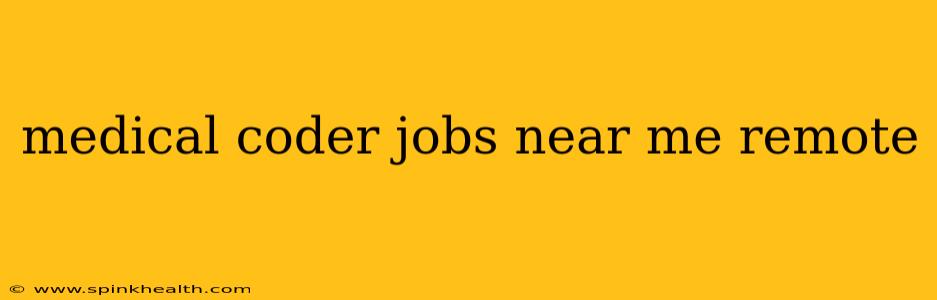 medical coder jobs near me remote