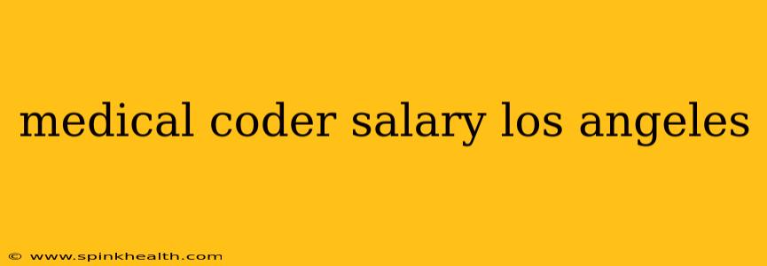 medical coder salary los angeles