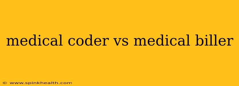 medical coder vs medical biller