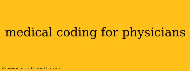 medical coding for physicians