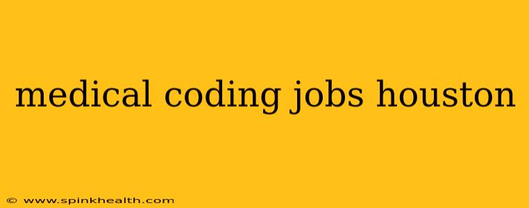 medical coding jobs houston